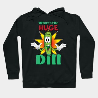 Huge Dill Hoodie